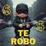 Te Robo (feat. Zhmidt) [Explicit]