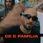 Ce E Familia