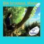 Bir Istanbul Masali