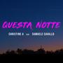 Questa Notte (feat. Samuele Cavallo)