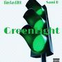 Greenlight (Explicit)