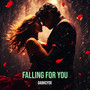 Falling for You