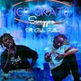 ICE SKATE (Explicit)