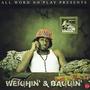 Weighin' & Baggin' (Explicit)