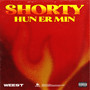 Shorty Hun Er Min