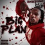 Big Plan (Explicit)