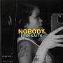 Nobody (Explicit)