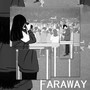 FARAWAY