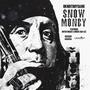 Snow Money (feat. Boosie Badazz & Dutch Rugar) [Explicit]