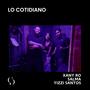 Lo Cotidiano (feat. Xany Ro & Salma Martinez)