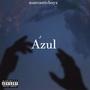 Azul (Explicit)