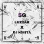 5G (feat. Dj Ndista)