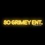 So Grimey Ent. (Explicit)