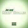 Keep Rollin (Explicit)