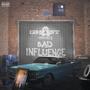 Bad Influence (Explicit)