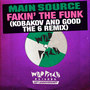 Fakin' the Funk(Kobakov and Good The 6 Remix)