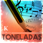 Toneladas (Explicit)