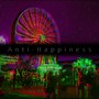 Anti-Happiness