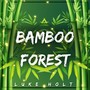 Bamboo Forest