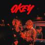 OKEY (feat. Gael) [Explicit]