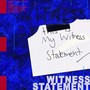 Witness Statement