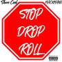 STOP DROP ROLL (feat. Mackmane) [Explicit]