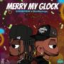 Merry My Glock (Explicit)