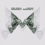 Money Money (feat. King Zay)