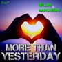 More Than Yesterday