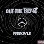 Out The Benz (Freestyle) (feat. RNB Zae) [Explicit]