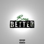 Been Better (Explicit)