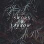 Sword & Arrow