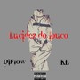 Lucidez do Louco (Explicit)