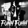 Fuhh Fuhh (Deuces Remix) [Explicit]