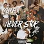 NEVER STOP (Explicit)