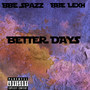 Better Days