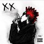 XX (feat rä) [Explicit]