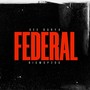 Federal (feat. BigWop200) [Explicit]
