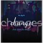 Changes (feat. Dales da Deejay)