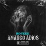 AMARGO ADIOS (Explicit)