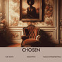 Chosen (Explicit)