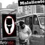 Maloliente