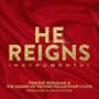 He Reigns (Instrumental)