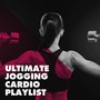 Ultimate Jogging Cardio Playlist