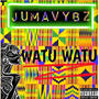 Watu Watu (Explicit)