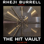 Rheji Burrell presents, The Hit Vault, Volume One (Explicit)