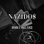 NAZIDOS (feat. Yanel Flaco)