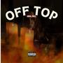 Off Top (FY FY) [Explicit]