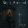 Stick Around (Explicit)