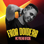 Fada Doideira (feat. Mc Larissa) [Explicit]